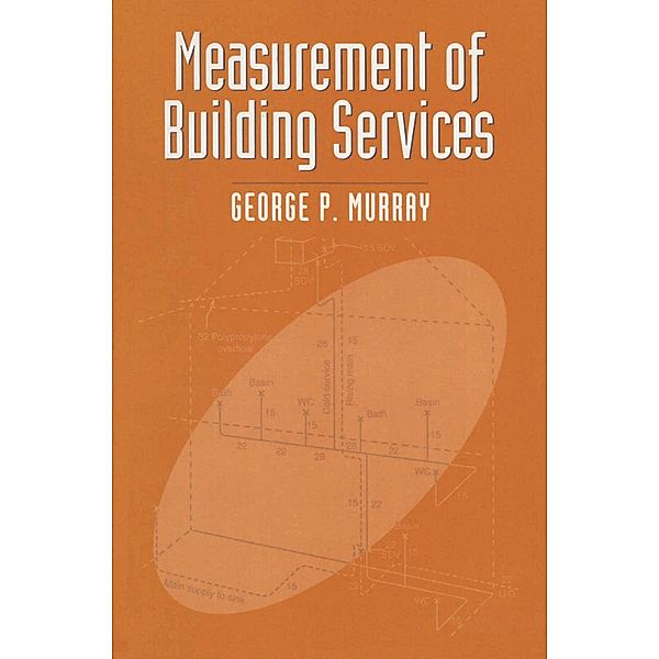 Measurement of Building Services, George Murray