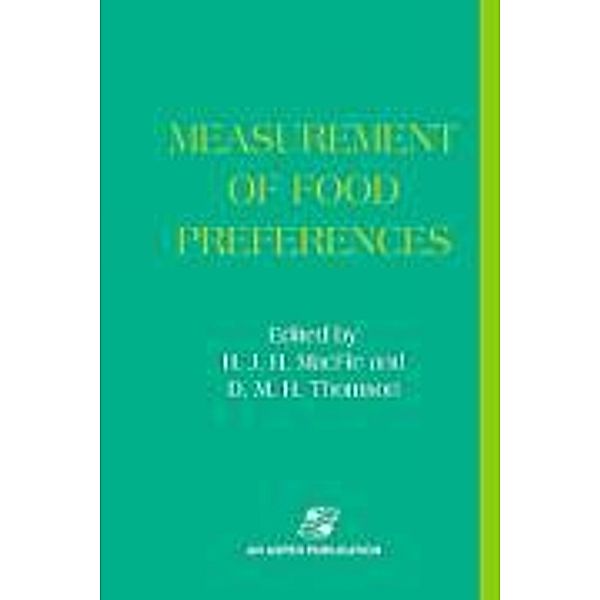 Measurement of Food Preferences, H. J. H. MacFie, D. M. H. Thomson