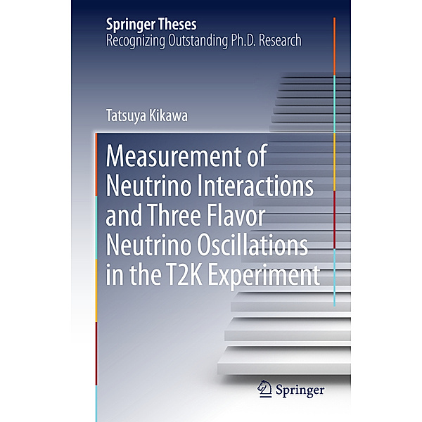 Measurement of Neutrino Interactions and Three Flavor Neutrino Oscillations in the T2K Experiment, Tatsuya Kikawa