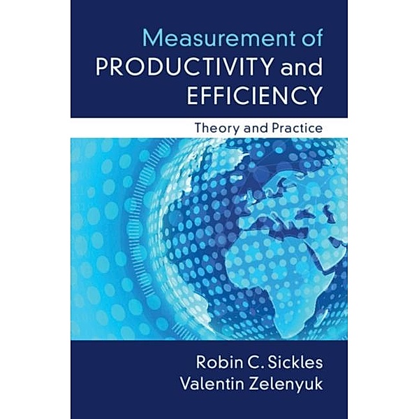 Measurement of Productivity and Efficiency, Robin C. Sickles