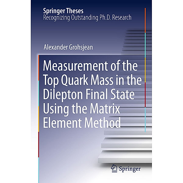 Measurement of the Top Quark Mass in the Dilepton Final State Using the Matrix Element Method, Alexander Grohsjean