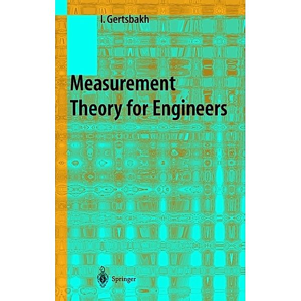 Measurement Theory for Engineers, Ilya Gertsbakh