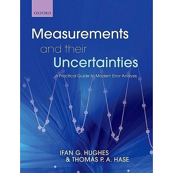 Measurements and their Uncertainties, Ifan Hughes, Thomas Hase