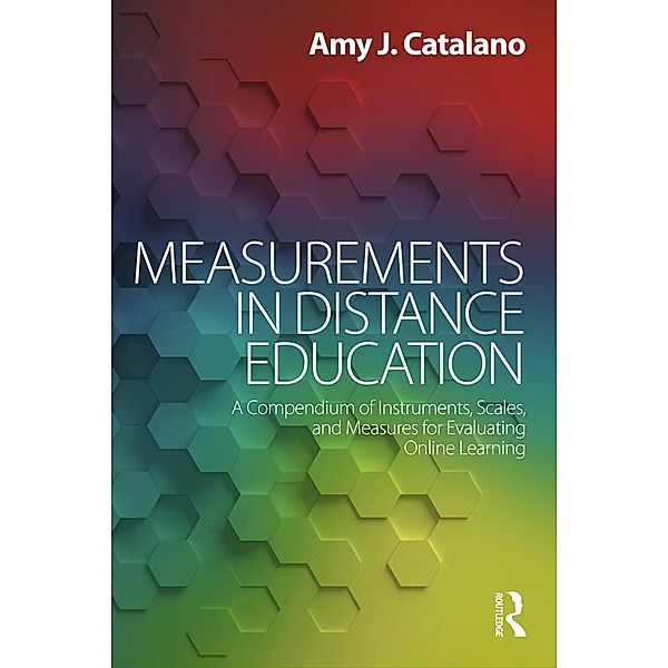 Measurements in Distance Education, Amy J. Catalano