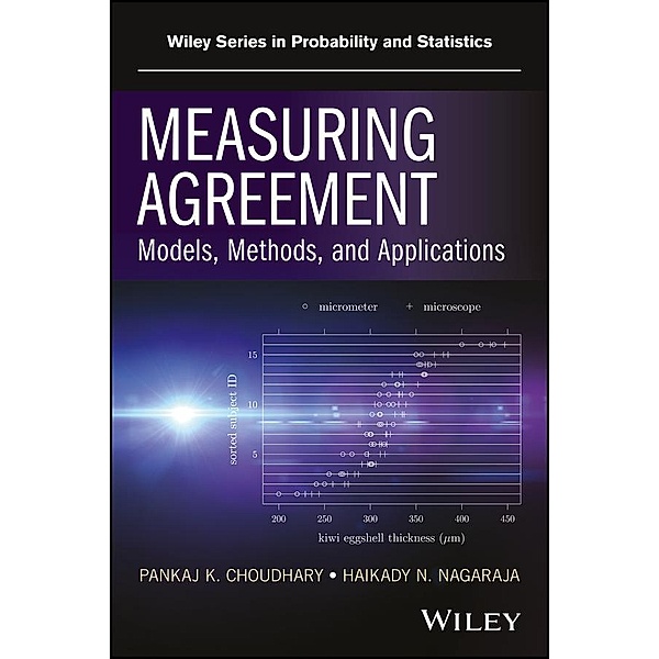 Measuring Agreement / Wiley Series in Probability and Statistics, Pankaj K. Choudhary, Haikady N. Nagaraja