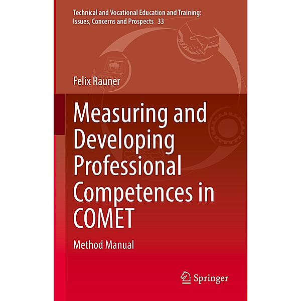 Measuring and Developing Professional Competences in COMET, Felix Rauner