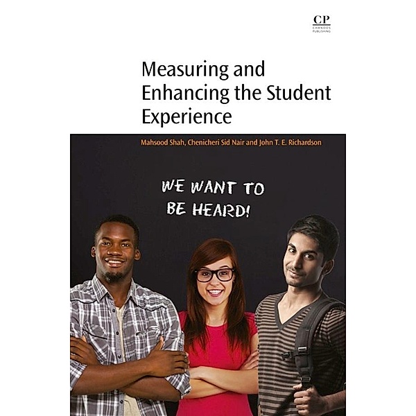 Measuring and Enhancing the Student Experience, Mahsood Shah, Chenicheri Sid Nair, John Richardson