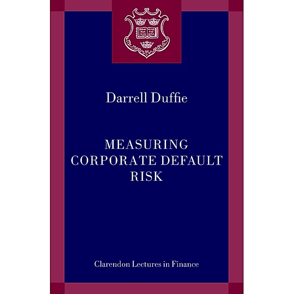 Measuring Corporate Default Risk, Darrell Duffie