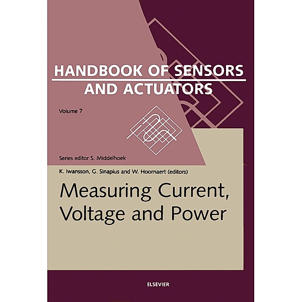 Measuring Current, Voltage and Power, K. Iwansson, G. Sinapius, W. Hoornaert, S. Middelhoek