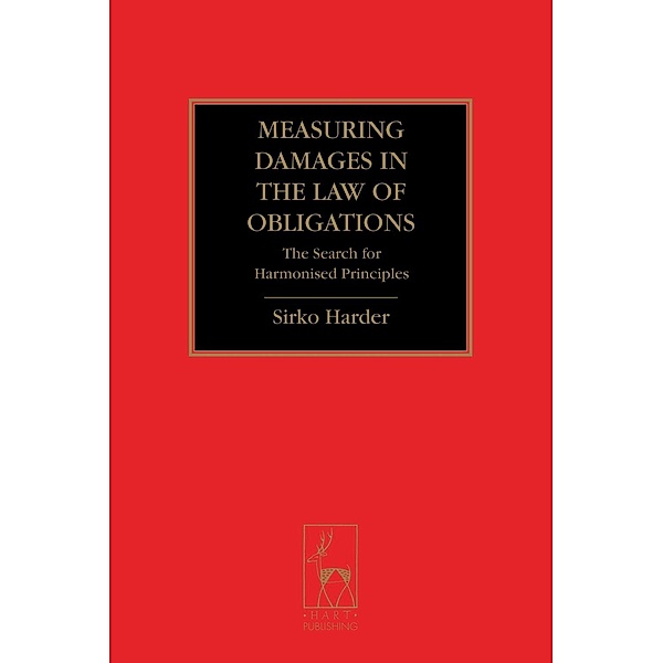 Measuring Damages in the Law of Obligations, Sirko Harder