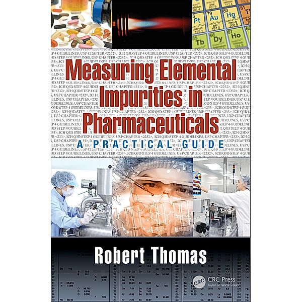 Measuring Elemental Impurities in Pharmaceuticals, Robert Thomas