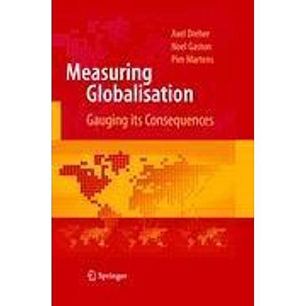 Measuring Globalisation, Axel Dreher, Noel Gaston, Pim Martens