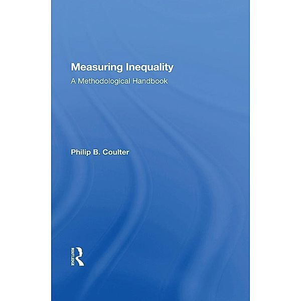 Measuring Inequality, Philip B. Coulter