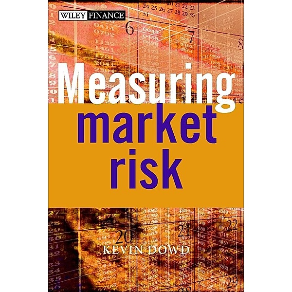 Measuring Market Risk / Wiley Finance Series, Kevin Dowd