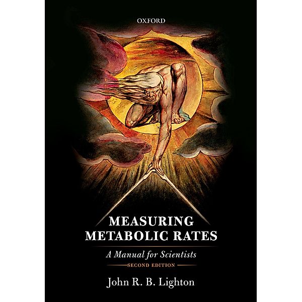 Measuring Metabolic Rates, John R. B. Lighton