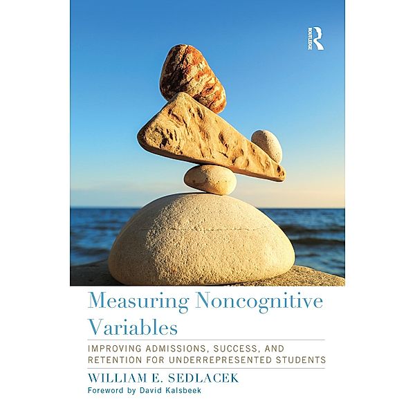 Measuring Noncognitive Variables, William Sedlacek