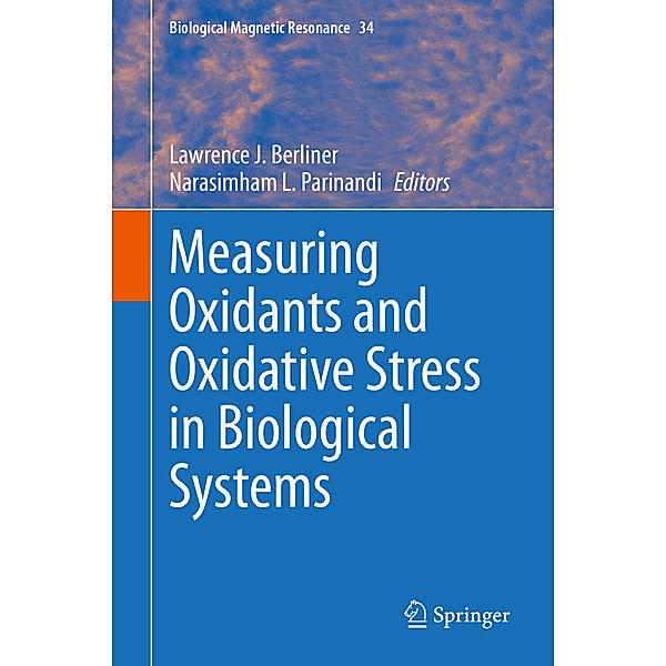 Measuring Oxidants and Oxidative Stress in Biological Systems