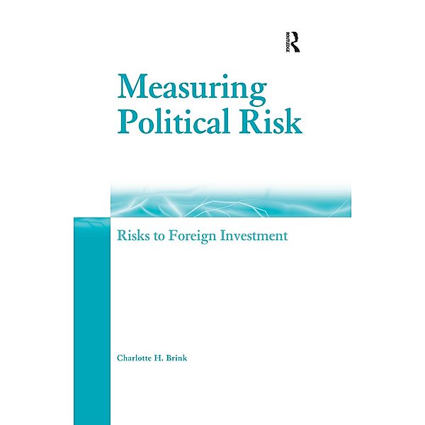Measuring Political Risk, Charlotte H. Brink