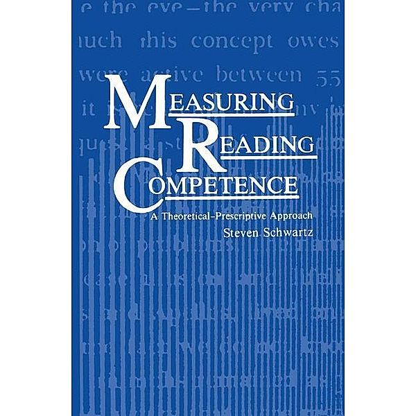 Measuring Reading Competence, S. Schwartz