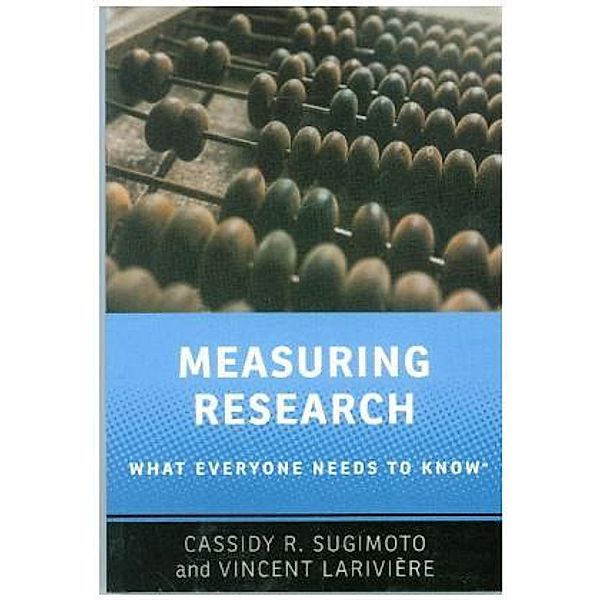 Measuring Research, Cassidy R. Sugimoto, Vincent Larivière