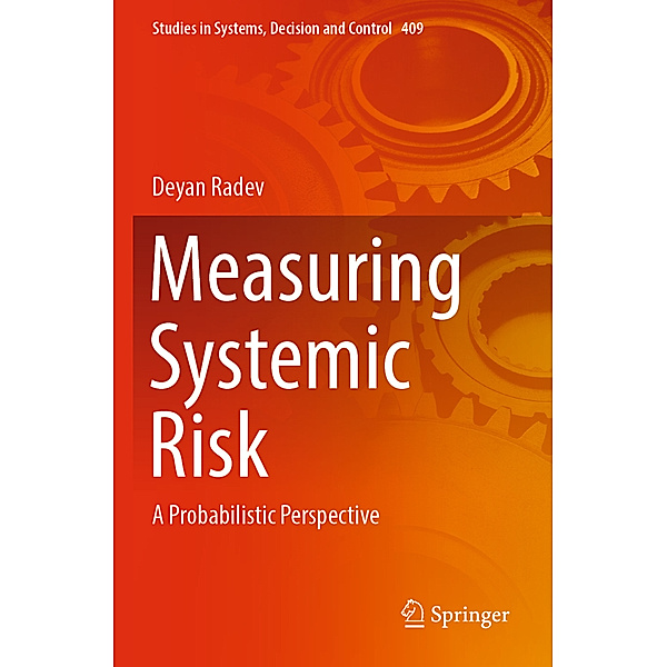 Measuring Systemic Risk, Deyan Radev