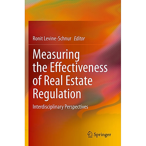 Measuring the Effectiveness of Real Estate Regulation