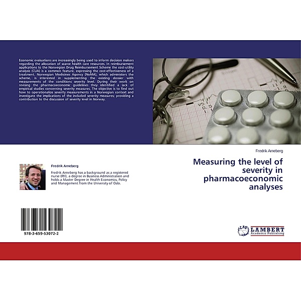 Measuring the level of severity in pharmacoeconomic analyses, Fredrik Arneberg
