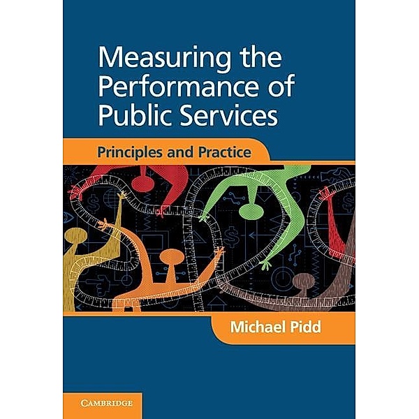Measuring the Performance of Public Services, Michael Pidd