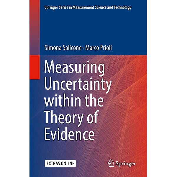 Measuring Uncertainty within the Theory of Evidence / Springer Series in Measurement Science and Technology, Simona Salicone, Marco Prioli