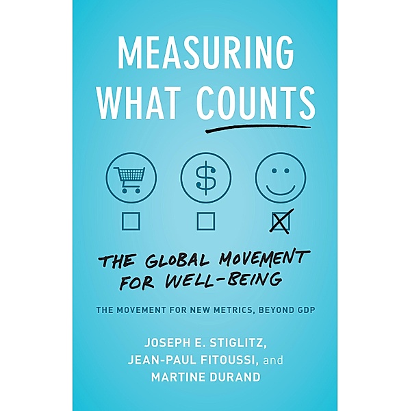 Measuring What Counts, Joseph E. Stiglitz