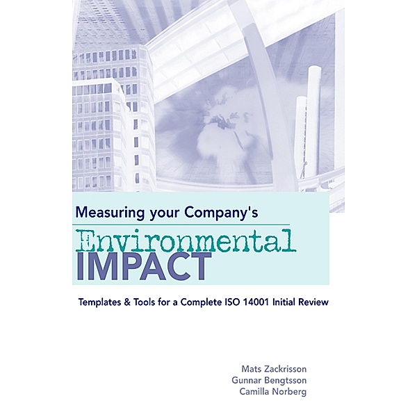 Measuring Your Company's Environmental Impact, Camilla Astrand, Mats Zackrisson, Gunnar Bengtsson