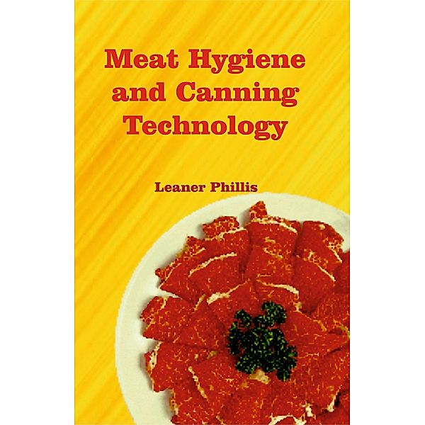 Meat Hygiene and Canning Technology, Leaner Phillis