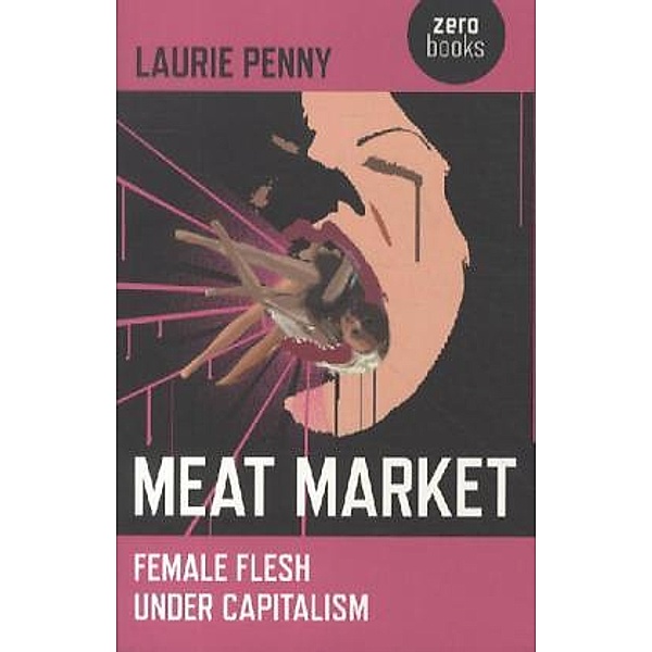 Meat Market, Laurie Penny