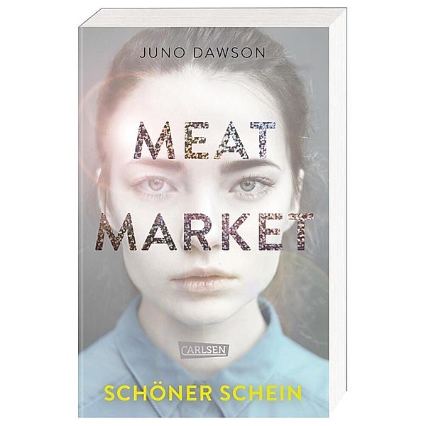 Meat Market - Schöner Schein, Juno Dawson