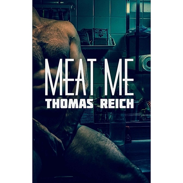 Meat Me, Thomas Reich