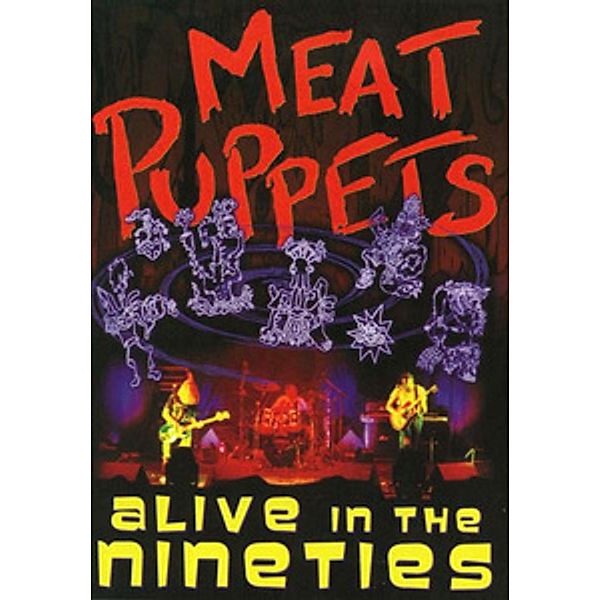 Meat Puppets - Alive in the Nineties, Meat Puppets