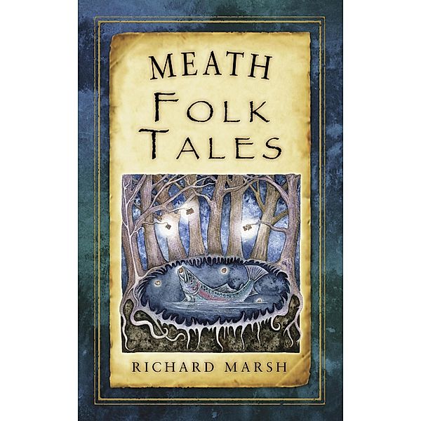 Meath Folk Tales, Richard Marsh