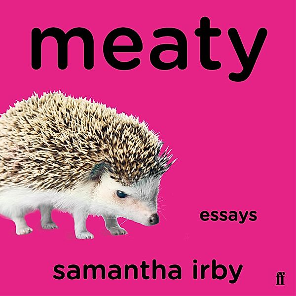 Meaty, Samantha Irby