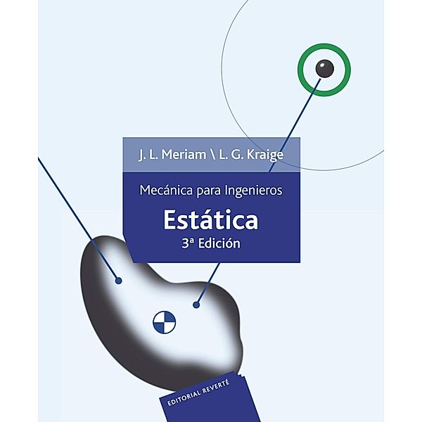 Mecánica para ingenieros. Estática I, James L. Meriam, L. G. Kraige