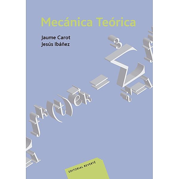 Mecánica teórica, Jaume Carot, Jesús Ibañez