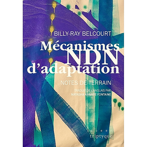 Mecanismes NDN d'adaptation, Belcourt Billy-Ray Belcourt