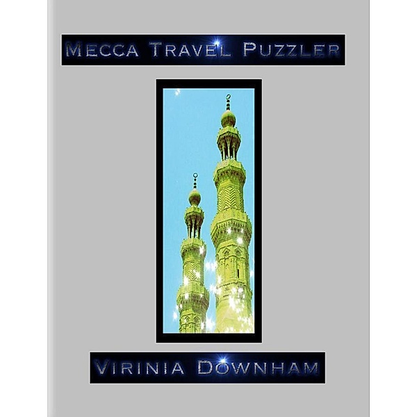 Mecca Travel Puzzler, Virinia Downham