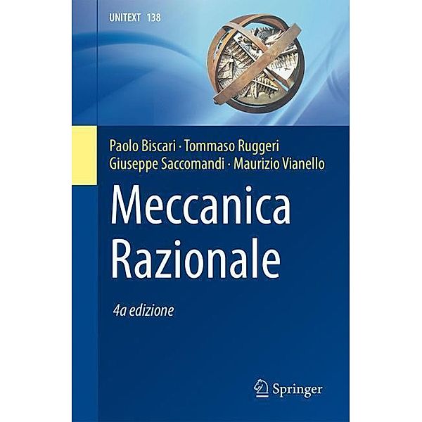 Meccanica Razionale, Paolo Biscari, Tommaso Ruggeri, Giuseppe Saccomandi, Maurizio Vianello