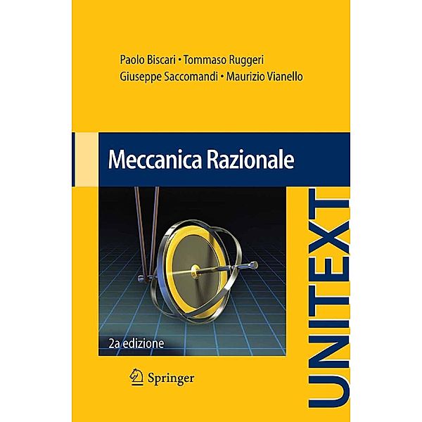 Meccanica Razionale / UNITEXT Bd.81, Paolo Biscari, Tommaso Ruggeri, Giuseppe Saccomandi, Maurizio Vianello