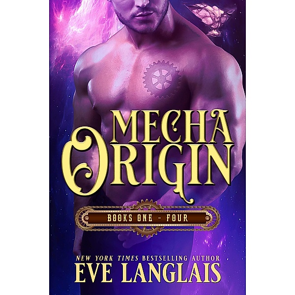 Mecha Origin / Mecha Origin, Eve Langlais
