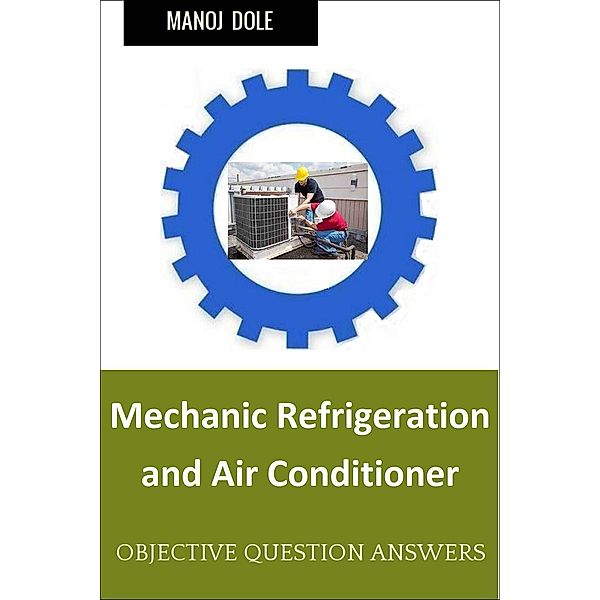 Mechanic Refrigeration and Air Conditioner, Manoj Dole