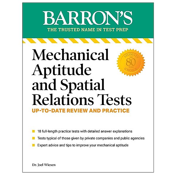 Mechanical Aptitude and Spatial Relations Tests, Fourth Edition / Barron's Test Prep, Joel Wiesen