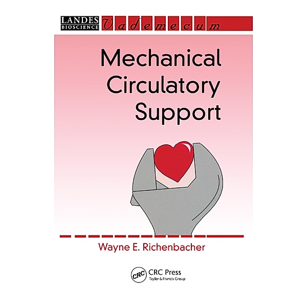 Mechanical Circulatory Support, Wayne E. Richenbacher