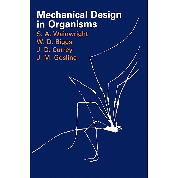 Mechanical Design in Organisms, Stephen A. Wainwright