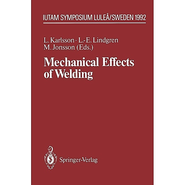 Mechanical Effects of Welding / IUTAM Symposia